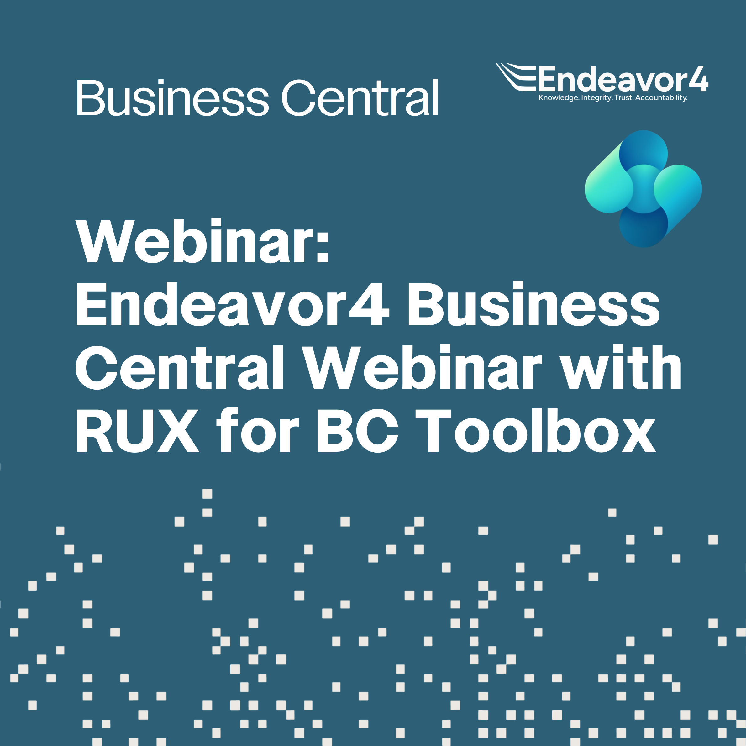 Endeavor4 Business Central Webinar with RUX for BC Toolbox