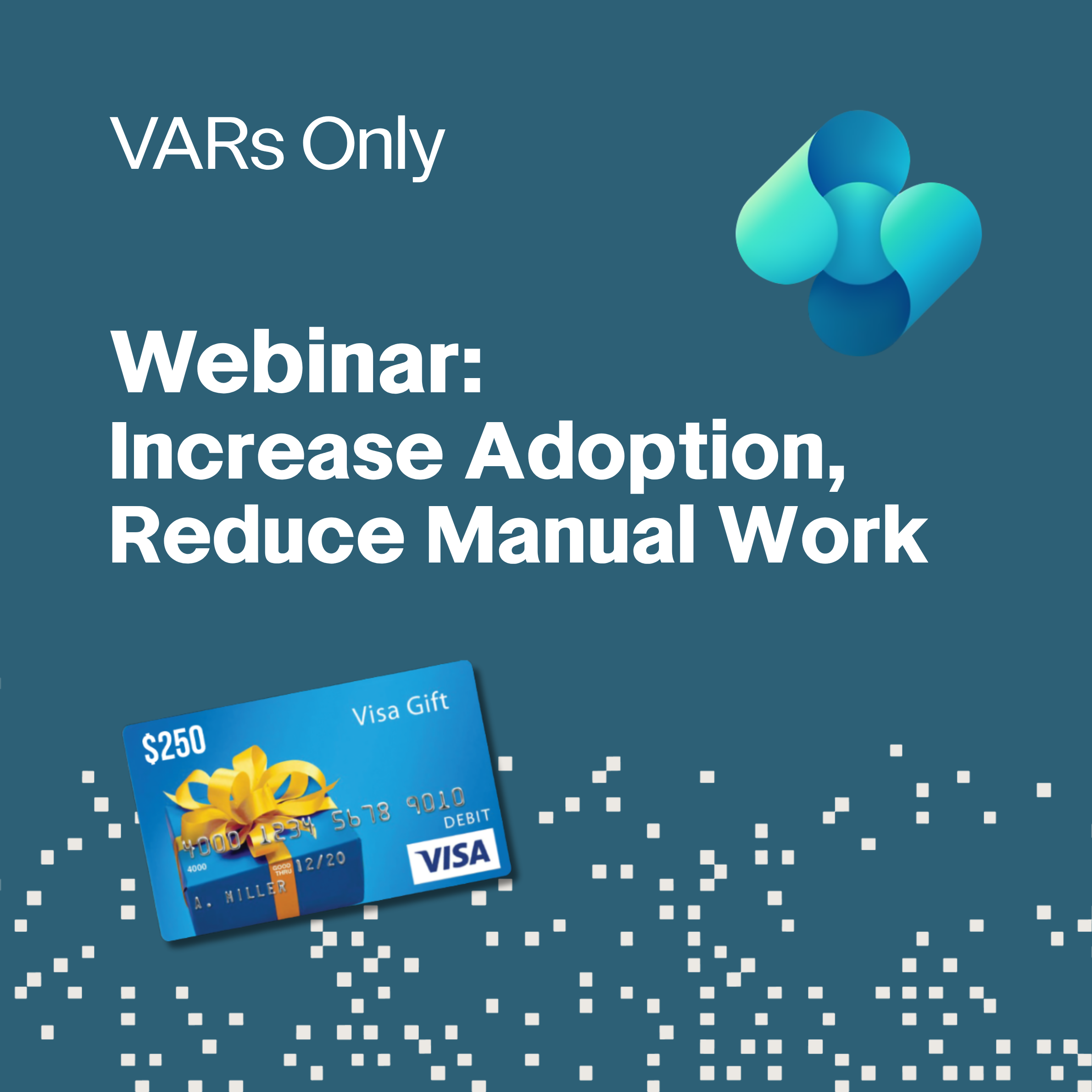 Post-EMEA Webinar Increase Adoption, Reduce Manual Work